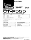 PIONEER CT-F555 CASSETTE TAPE DECK SERVICE MANUAL INC BLK DIAG PCBS SCHEM DIAG AND PARTS LIST 21 PAGES ENG