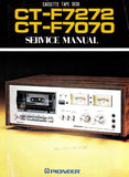 PIONEER CT-F7070 CT-F7272 CASSETTE TAPE DECK SERVICE MANUAL INC BLK DIAG PCBS SCHEM DIAGS AND PARTS LIST 69 PAGES ENG