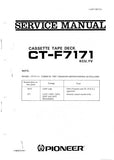 PIONEER CT-F7171 CASSETTE TAPE DECK SERVICE MANUAL INC PCBS SCHEM DIAGS AND PARTS LIST 59 PAGES ENG