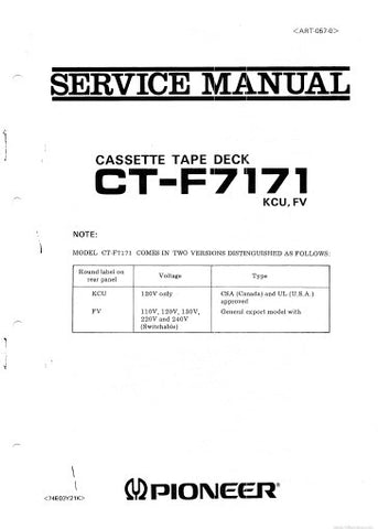 PIONEER CT-F7171 CASSETTE TAPE DECK SERVICE MANUAL INC PCBS SCHEM DIAGS AND PARTS LIST 59 PAGES ENG