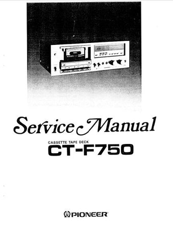 PIONEER CT-F750 CASSETTE TAPE DECK SERVICE MANUAL INC BLK DIAG PCBS SCHEM DIAGS AND PARTS LIST 56 PAGES ENG