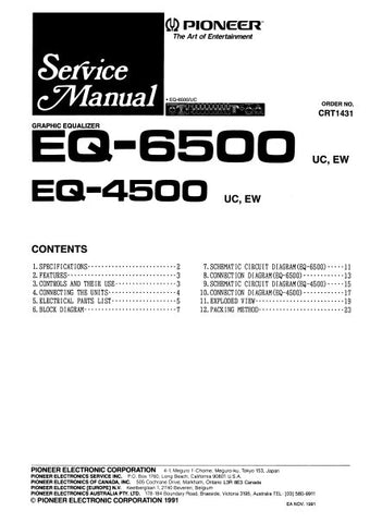 PIONEER EQ-4500 EQ-6500 GRAPHIC EQUALIZER SERVICE MANUAL INC BLK DIAG PCBS SCHEM DIAG AND PARTS LIST 23 PAGES ENG