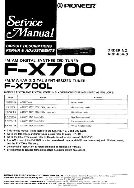 PIONEER F-X700 FM AM DIGITAL SYNTHESIZER TUNER F-X700L FM MW LW DIGITAL SYNTHESIZER TUNER SERVICE MANUAL INC BLK DIAG PCBS SCHEM DIAG AND PARTS LIST 53 PAGES ENG