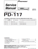 PIONEER PD-117 CD PLAYER SERVICE MANUAL INC BLK DIAG PCBS SCHEM DIAG AND PARTS LIST 27 PAGES ENG