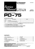 PIONEER PD-75 CD PLAYER SERVICE MANUAL INC PCBS SCHEM DIAGS AND PARTS LIST 79 PAGES ENG