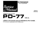 PIONEER PD-77 CD PLAYER SERVICE MANUAL INC PCBS SCHEM DIAG AND PARTS LIST 11 PAGES ENG
