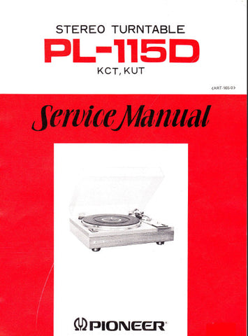 PIONEER PL-115D STEREO TURNTABLE SERVICE MANUAL INC SPECS PANEL FACILITIES LOCATIONS EXPL VIEW NOMENCLATURE 13 PAGES ENG