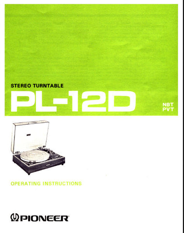 PIONEER PL-12D BELT DRIVE STEREO TURNTABLE OPERATING INSTRUCTIONS 12 PAGES ENG