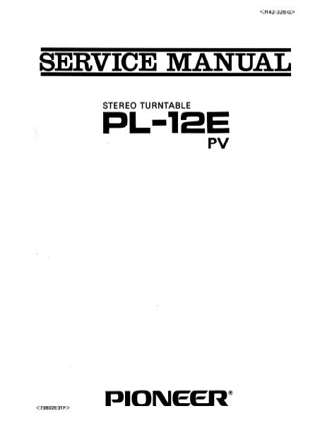 PIONEER PL-12E STEREO TURNTABLE SERVICE MANUAL INC EXPL VIEW AND PARTS LIST 15 PAGES ENG