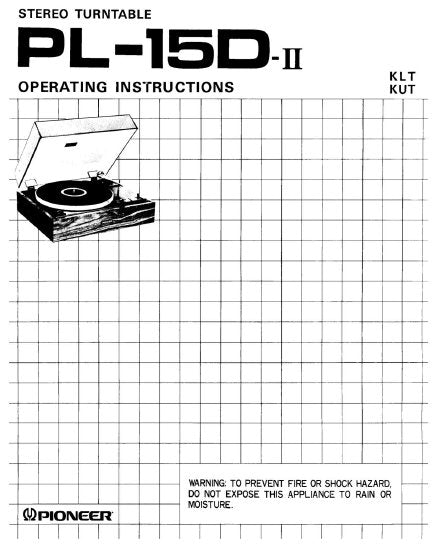 PIONEER PL-15D-II STEREO TURNTABLE OPERATING INSTRUCTIONS 12 PAGES ENG