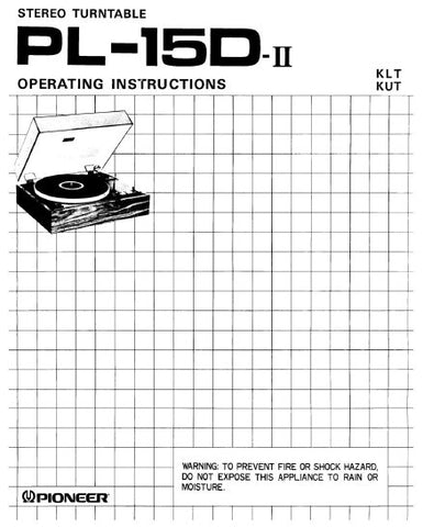 PIONEER PL-15D-II STEREO TURNTABLE OPERATING INSTRUCTIONS 12 PAGES ENG