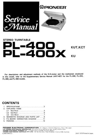 PIONEER PL-400 PL-400X STEREO TURNTABLE SERVICE MANUAL INC PCBS SCHEM DIAG AND PARTS LIST 10 PAGES ENG