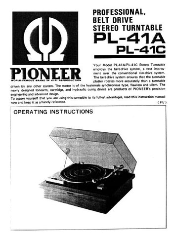 PIONEER PL-41A PL-41C PRO BELT DRIVE STEREO TURNTABLE OPERATING INSTRUCTIONS 11 PAGES ENG