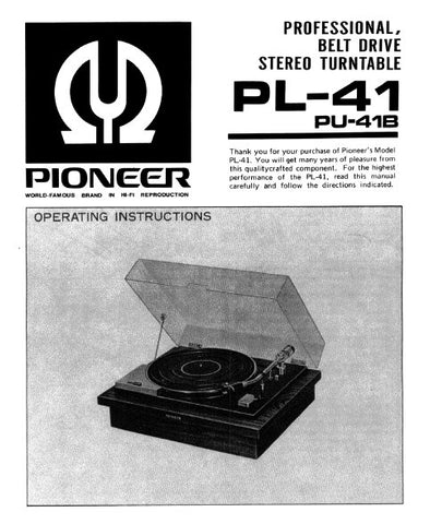 PIONEER PL-41 PROFESSIONAL BELT DRIVE STEREO TURNTABLE OPERATING INSTRUCTIONS 12 PAGES ENG