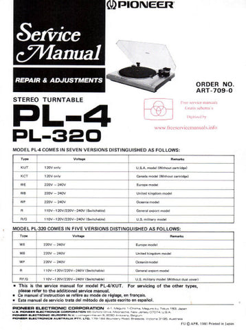 PIONEER PL-4 PL-320 STEREO TURNTABLE SERVICE MANUAL INC BLK DIAG PCBS SCHEM DIAG AND PARTS LIST 26 PAGES ENG