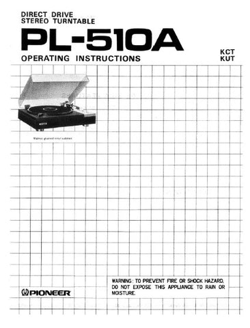 PIONEER PL-510A DIRECT DRIVE STEREO TURNTABLE OPERATING INSTRUCTIONS 12 PAGES ENG