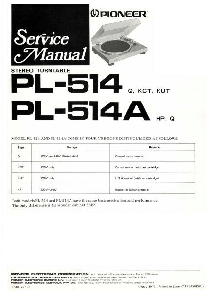 PIONEER PL-514 PL-514A STEREO TURNTABLE SERVICE MANUAL INC EXPL VIEWS AND PARTS LIST 21 PAGES ENG