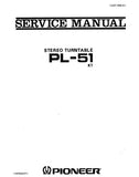 PIONEER PL-51 STEREO TURNTABLE SERVICE MANUAL INC PCBS SCHEM DIAG AND PARTS LIST 16 PAGES ENG