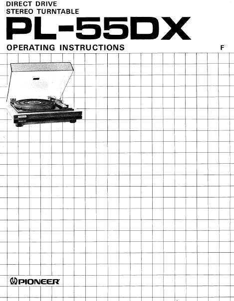 PIONEER PL-55DX DIRECT DRIVE STEREO TURNTABLE OPERATING INSTRUCTIONS 12 PAGES ENG