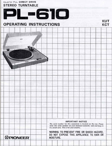 PIONEER PL-610 QUARTZ PLL DIRECT DRIVE STEREO TURNTABLE OPERATING INSTRUCTIONS 16 PAGES ENG