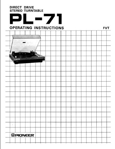 PIONEER PL-71 DIRECT DRIVE STEREO TURNTABLE OPERATING INSTRUCTIONS 12 PAGES ENG