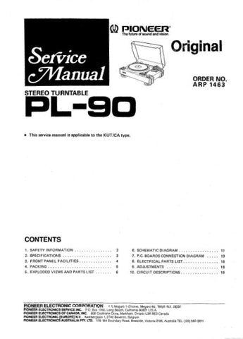 PIONEER PL-90 STEREO TURNTABLE SERVICE MANUAL INC BLK DIAG PCBS SCHEM DIAG AND PARTS LIST 19 PAGES ENG