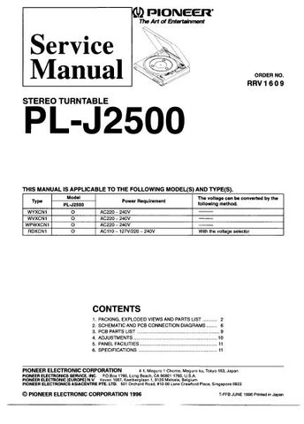 PIONEER PL-J2500 STEREO TURNTABLE SERVICE MANUAL INC PCBS SCHEM DIAG AND PARTS LIST 11 PAGES ENG