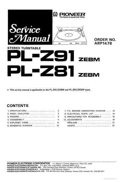 PIONEER PL-Z81 PL-Z91 STEREO TURNTABLE SERVICE MANUAL INC PCBS SCHEM DIAG AND PARTS LIST 22 PAGES ENG