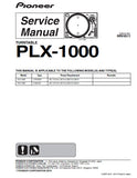 PIONEER PLX-1000 TURNTABLE SERVICE MANUAL INC BLK DIAG PCBS SCHEM DIAGS AND PARTS LIST 44 PAGES ENG