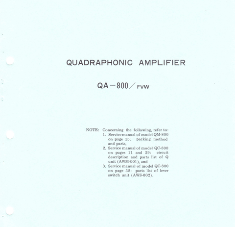 PIONEER QA-800 QUADRAPHONIC AMPLIFIER SERVICE MANUAL INC BLK DIAG PCBS SCHEM DIAGS AND PARTS LIST 36 PAGES ENG