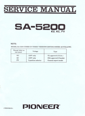 PIONEER SA-5200 STEREO AMPLIFIER SERVICE MANUAL INC BLK DIAG PCBS SCHEM DIAGS AND PARTS LIST 41 PAGES ENG