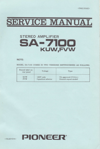 PIONEER SA-7100 STEREO AMPLIFIER SERVICE MANUAL INC BLK DIAG PCBS SCHEM DIAGS AND PARTS LIST 49 PAGES ENG