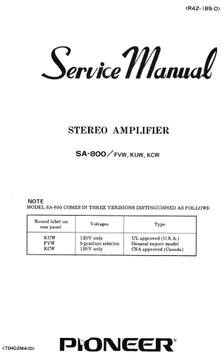 PIONEER SA-800 STEREO AMPLIFIER SERVICE MANUAL INC BLK DIAG PCBS SCHEM DIAGS AND PARTS LIST 39 PAGES ENG