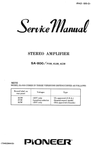 PIONEER SA-800 STEREO AMPLIFIER SERVICE MANUAL INC BLK DIAG PCBS SCHEM DIAGS AND PARTS LIST 39 PAGES ENG