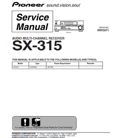 PIONEER SX-315 AUDIO MULTI CHANNEL RECEIVER SERVICE MANUAL INC BLK DIAG PCBS SCHEM DIAG AND PARTS LIST 56 PAGES ENG