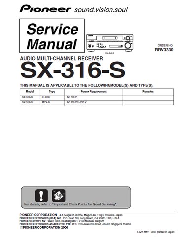 PIONEER SX-316S AUDIO MULTI CHANNEL RECEIVER SERVICE MANUAL INC BLK DIAG PCBS SCHEM DIAG AND PARTS LIST 94 PAGES ENG