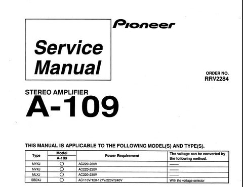 PIONEER A-109 A-209 A-209R STEREO AMPLIFIER SERVICE MANUAL INC SCHEM DIAGS BLK DIAG CONN DIAG PCBS AND PARTS LIST 40 PAGES ENG