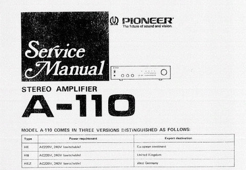 PIONEER A-110 STEREO AMPLIFIER SERVICE MANUAL INC PCBS SCHEM DIAGS AND PARTS LIST 13 PAGES ENG
