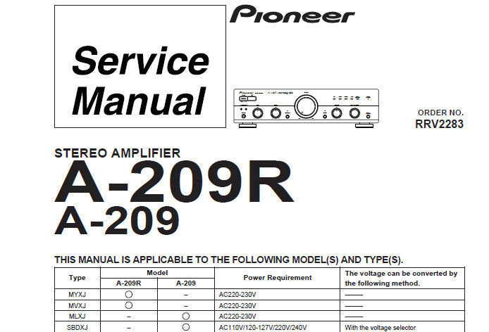 PIONEER A-209 A-209R STEREO AMPLIFIER SERVICE MANUAL INC BLK DIAG OVERALL CONN DIAG SCHEM DIAGS PCBS AND PARTS LIST 34 PAGES ENG
