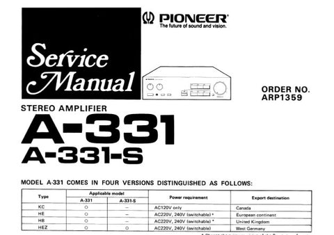 PIONEER A-331 A-331-S STEREO AMPLIFIER SERVICE MANUAL INC SCHEM DIAGS PC BOARD CONN DIAG PCBS AND PARTS LIST 18 PAGES ENG