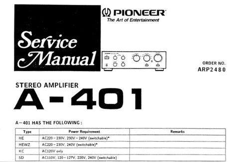 PIONEER A-401 A-402 STEREO AMPLIFIER SERVICE MANUAL INC SCHEM DIAGS PCB CONN DIAGS AND PARTS LIST 16 PAGES ENG