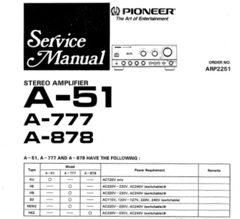 PIONEER A-51 A-777 A-878 STEREO AMPLIFIER SERVICE MANUAL INC SCHEM DIAGS PCBS AND PARTS LIST 24 PAGES ENG