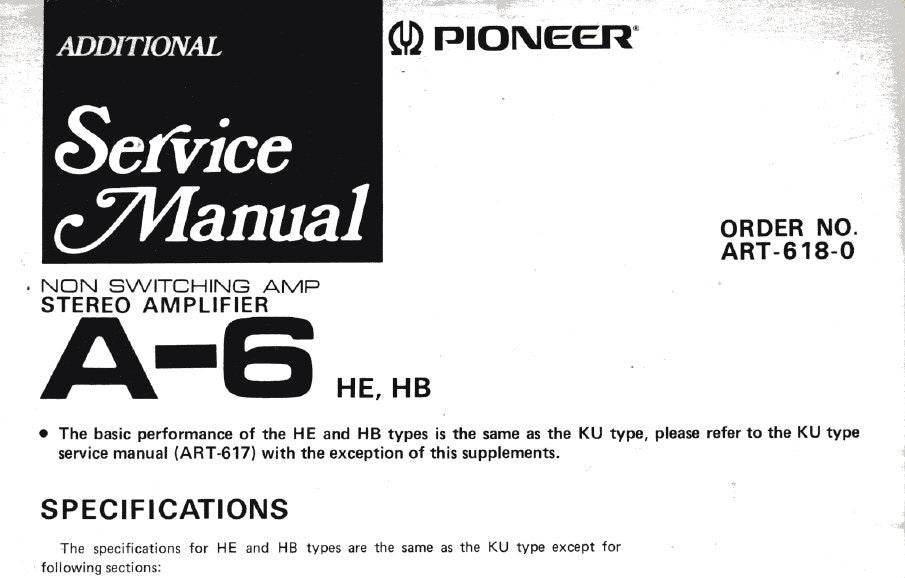 PIONEER A-6 STEREO AMP ADDITIONAL SERVICE MANUAL SCHEMATIC DIAGRAMS 3 PAGES ENG