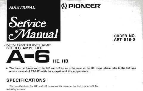 PIONEER A-6 STEREO AMP ADDITIONAL SERVICE MANUAL SCHEMATIC DIAGRAMS 3 PAGES ENG
