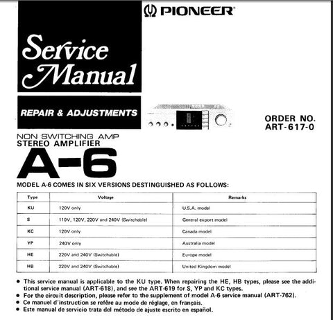 PIONEER A-6 STEREO AMP SERVICE MANUAL INC BLK DIAG SCHEMS PCBS AND PARTS LIST 31 PAGES ENG