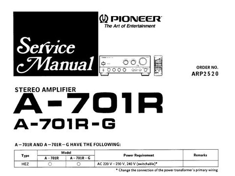 PIONEER A-701R A-701R-G STEREO AMPLIFIER SERVICE MANUAL INC SCHEMATIC AND PCB CONN DIAGS AND PARTS LIST 24 PAGES ENG