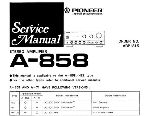 PIONEER A-858 STEREO AMPLIFIER SERVICE MANUAL INC SCHEM AND PC BOARDS CONN DIAG AND PARTS LIST 20 PAGES ENG