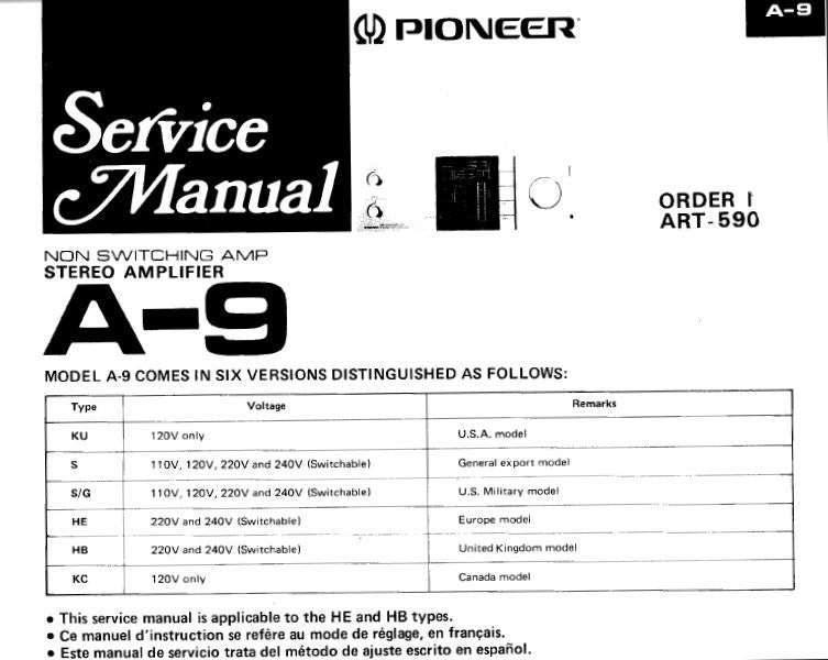 PIONEER A-9 STEREO AMP SERVICE MANUAL INC BLK DIAGS SCHEM DIAG PCBS AND PARTS LIST 33 PAGES ENG