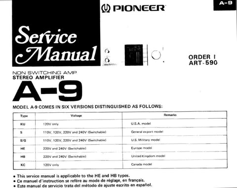 PIONEER A-9 STEREO AMP SERVICE MANUAL INC BLK DIAGS SCHEM DIAG PCBS AND PARTS LIST 33 PAGES ENG