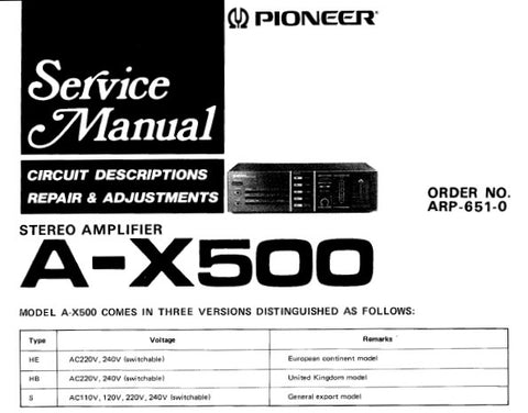 PIONEER A-X500 STEREO AMPLIFIER SERVICE MANUAL INC BLK DIAG PC BOARDS CONN DIAG SCHEM DIAG AND PARTS LIST 22 PAGES ENG